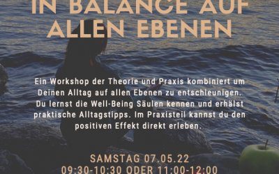 In Balance auf allen Ebenen- Workshop für mehr Wohlbefinden