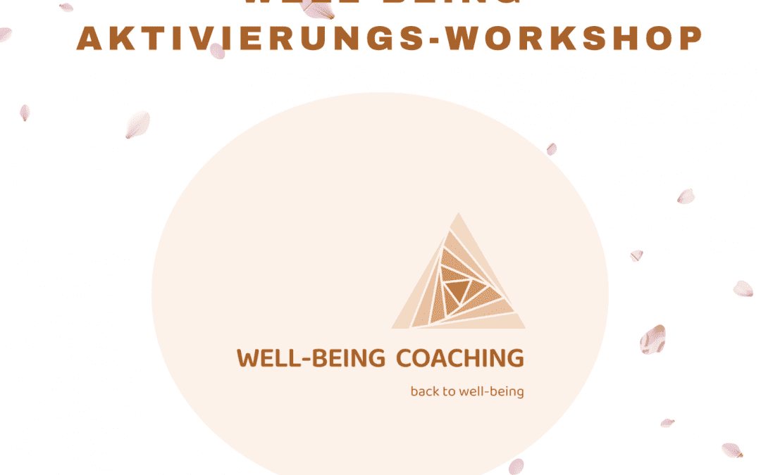 Well-Being Aktivierungs-Workshop