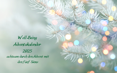 Achtsamer Advent 2025 – Mit allen Sinnen durch die Vorweihnachtszeit