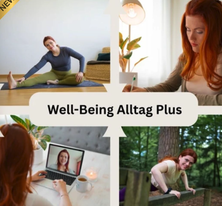 Well-Being Alltag Plus – Mehr als ein Kurs: Deine persönliche Begleitung im Alltag